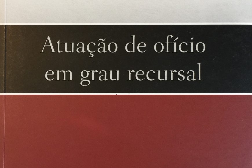 Atuação de Ofício em Grau Recursal